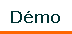 D&eacute;monstration