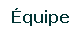 �quipe